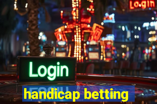 handicap betting