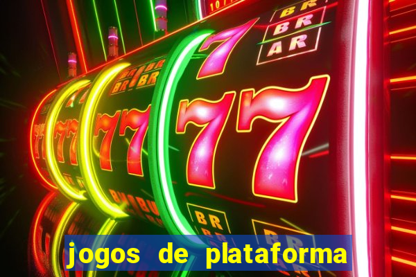 jogos de plataforma mais famosos