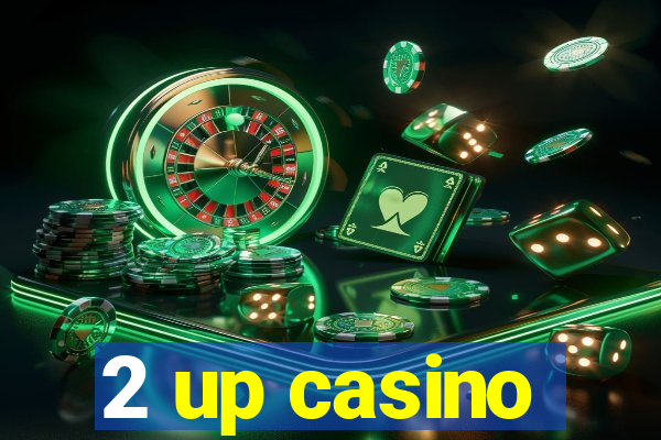 2 up casino