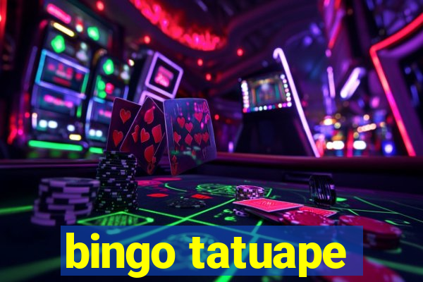 bingo tatuape