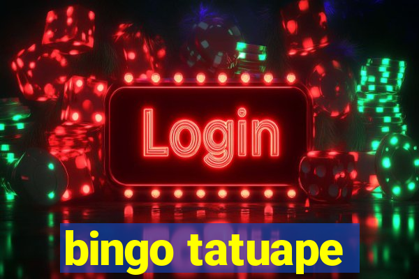 bingo tatuape