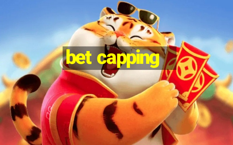 bet capping