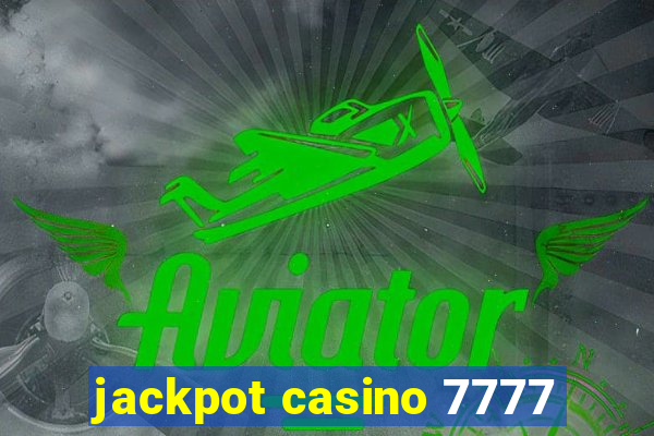 jackpot casino 7777