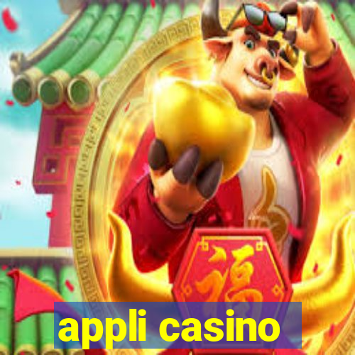 appli casino