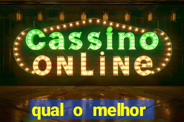 qual o melhor casino online para ganhar dinheiro