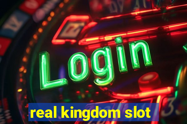 real kingdom slot