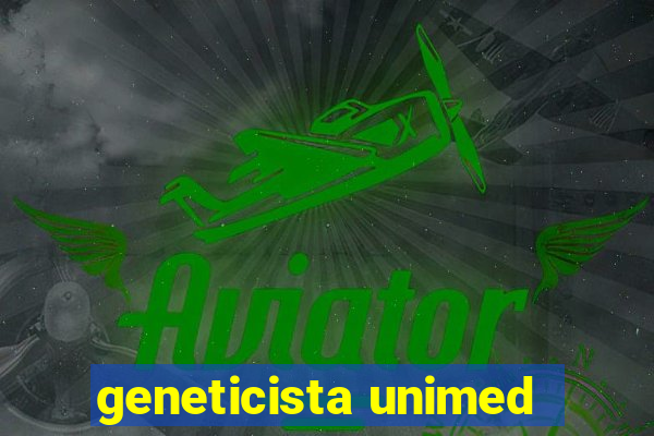 geneticista unimed