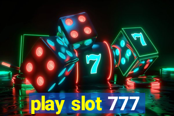 play slot 777