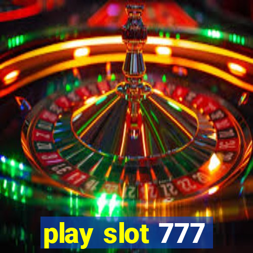 play slot 777