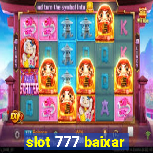 slot 777 baixar