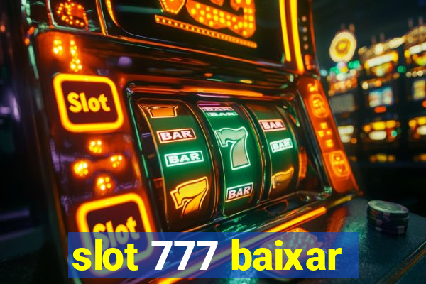 slot 777 baixar