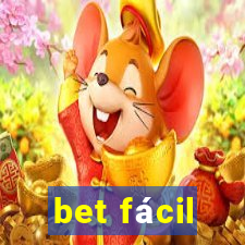 bet fácil