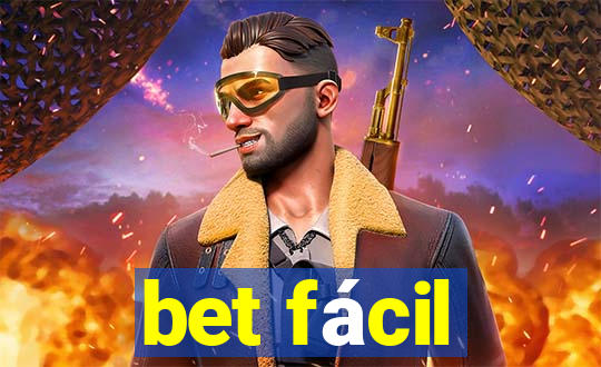 bet fácil