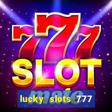 lucky slots 777 cassino online