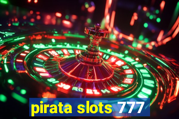 pirata slots 777