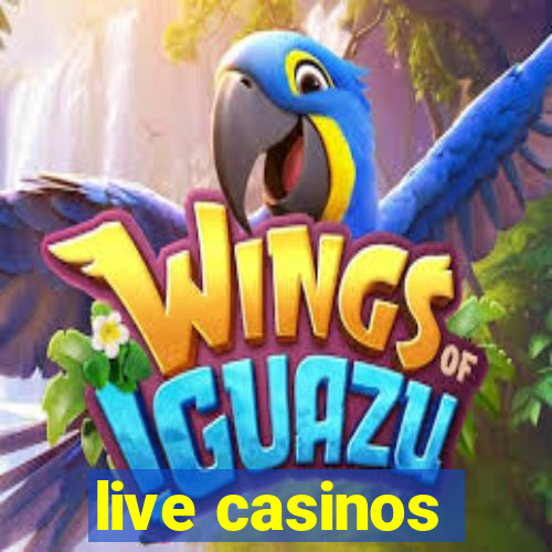 live casinos