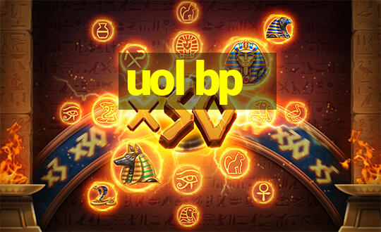 uol bp