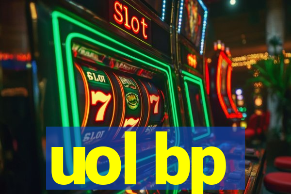 uol bp