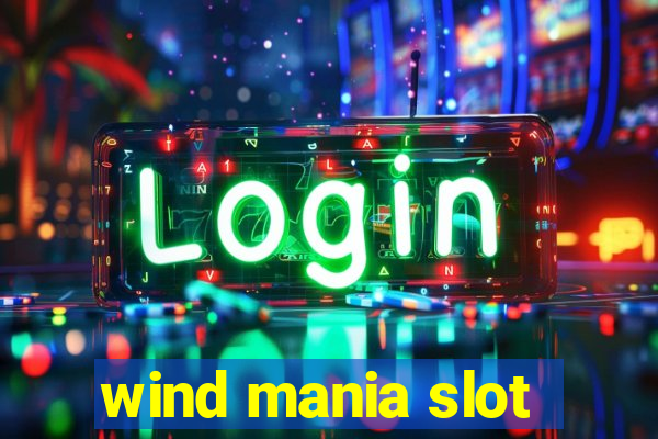 wind mania slot