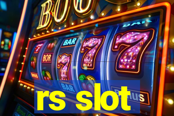 rs slot