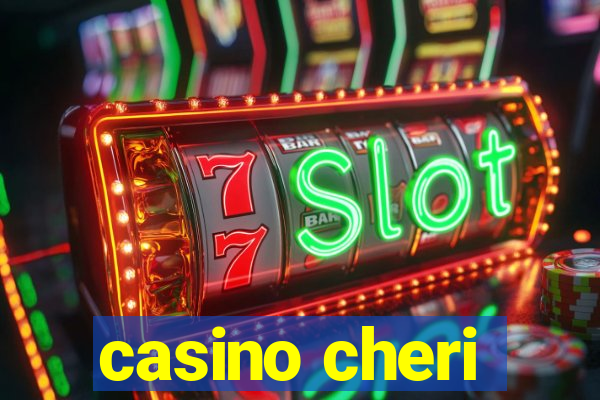 casino cheri