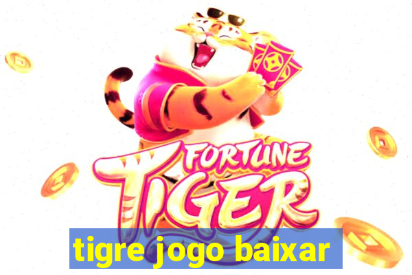 tigre jogo baixar