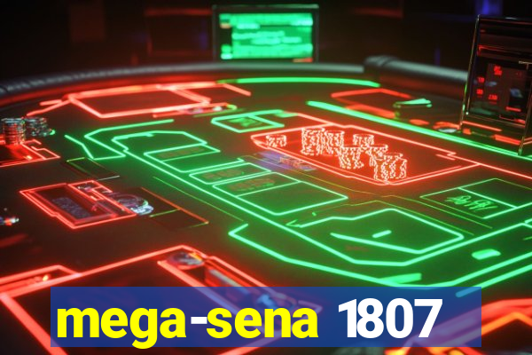 mega-sena 1807