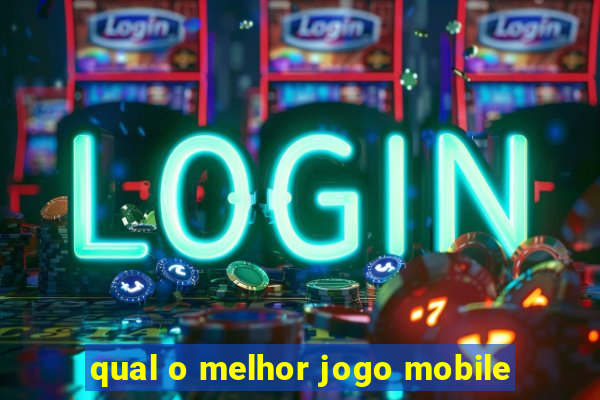 qual o melhor jogo mobile