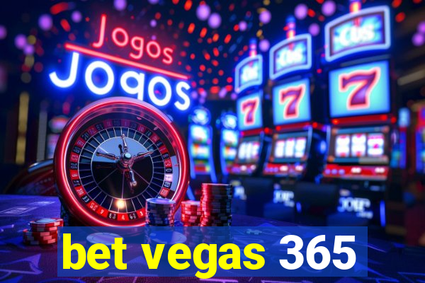 bet vegas 365