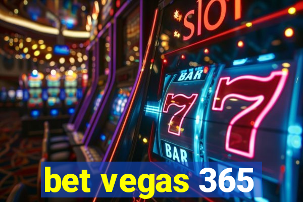 bet vegas 365