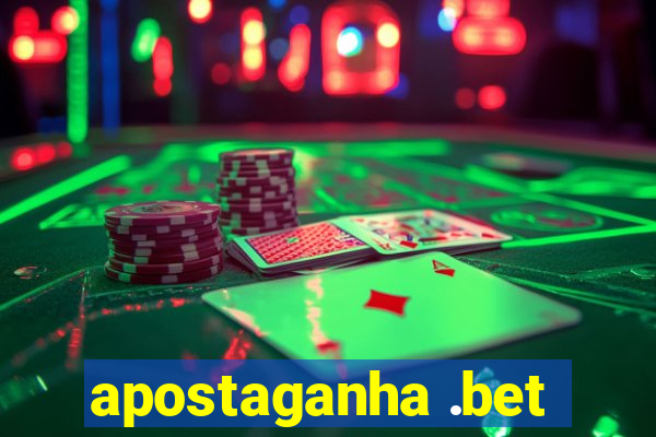 apostaganha .bet