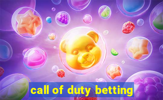 call of duty betting