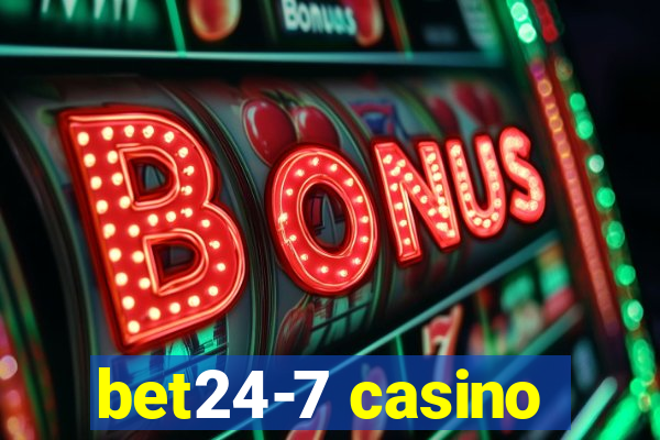 bet24-7 casino