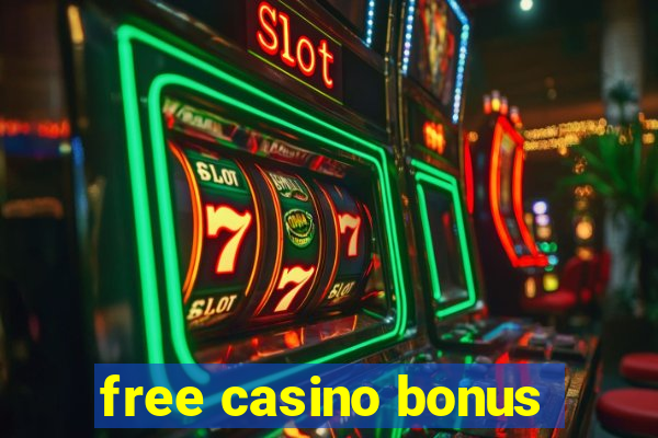 free casino bonus