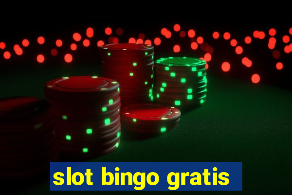 slot bingo gratis