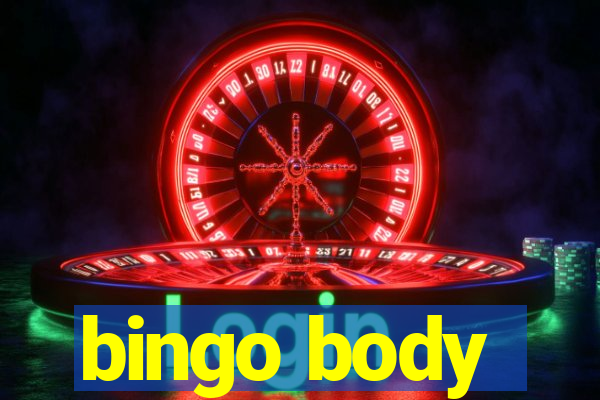 bingo body