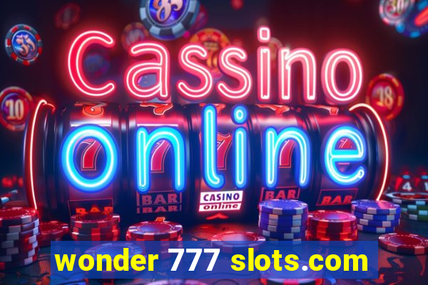 wonder 777 slots.com