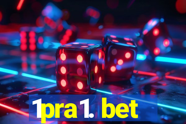 1pra1. bet