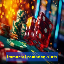 immortal romance-slots