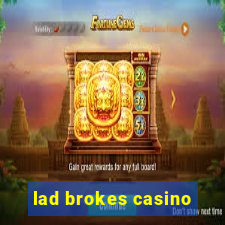 lad brokes casino