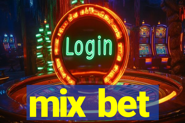 mix bet