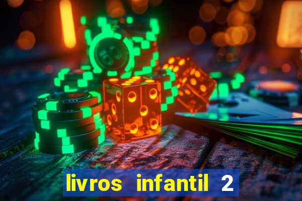 livros infantil 2 a 3 anos pdf