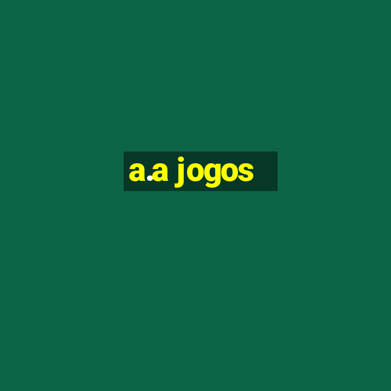 a.a jogos