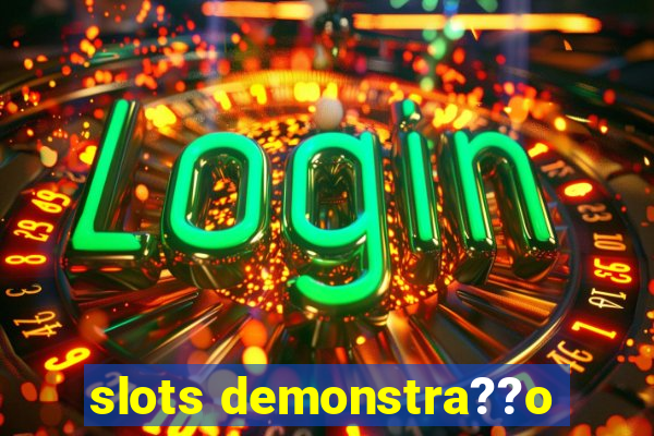 slots demonstra??o