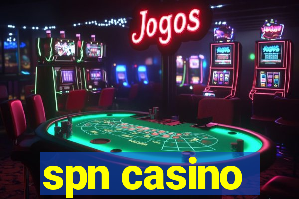 spn casino