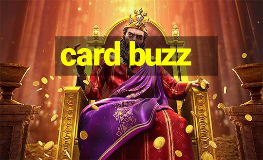 card buzz