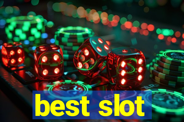 best slot