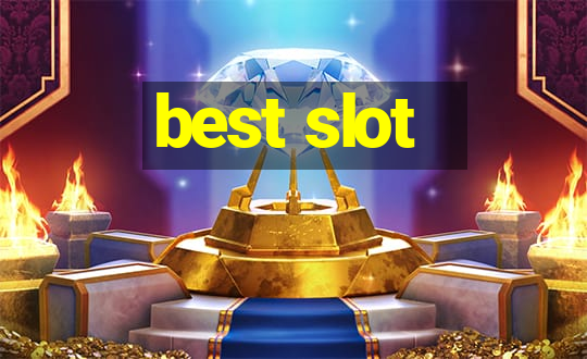 best slot