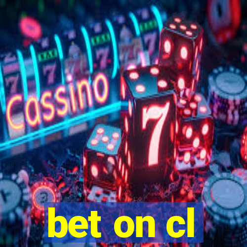 bet on cl