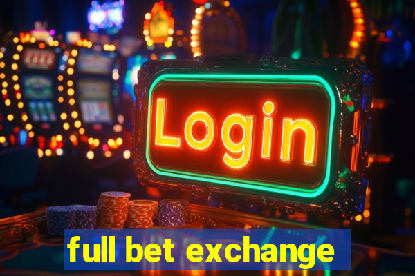 full bet exchange